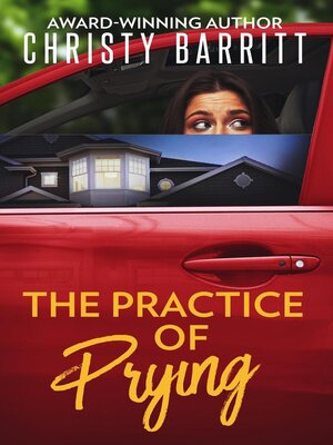 cover image of The Practice of Prying